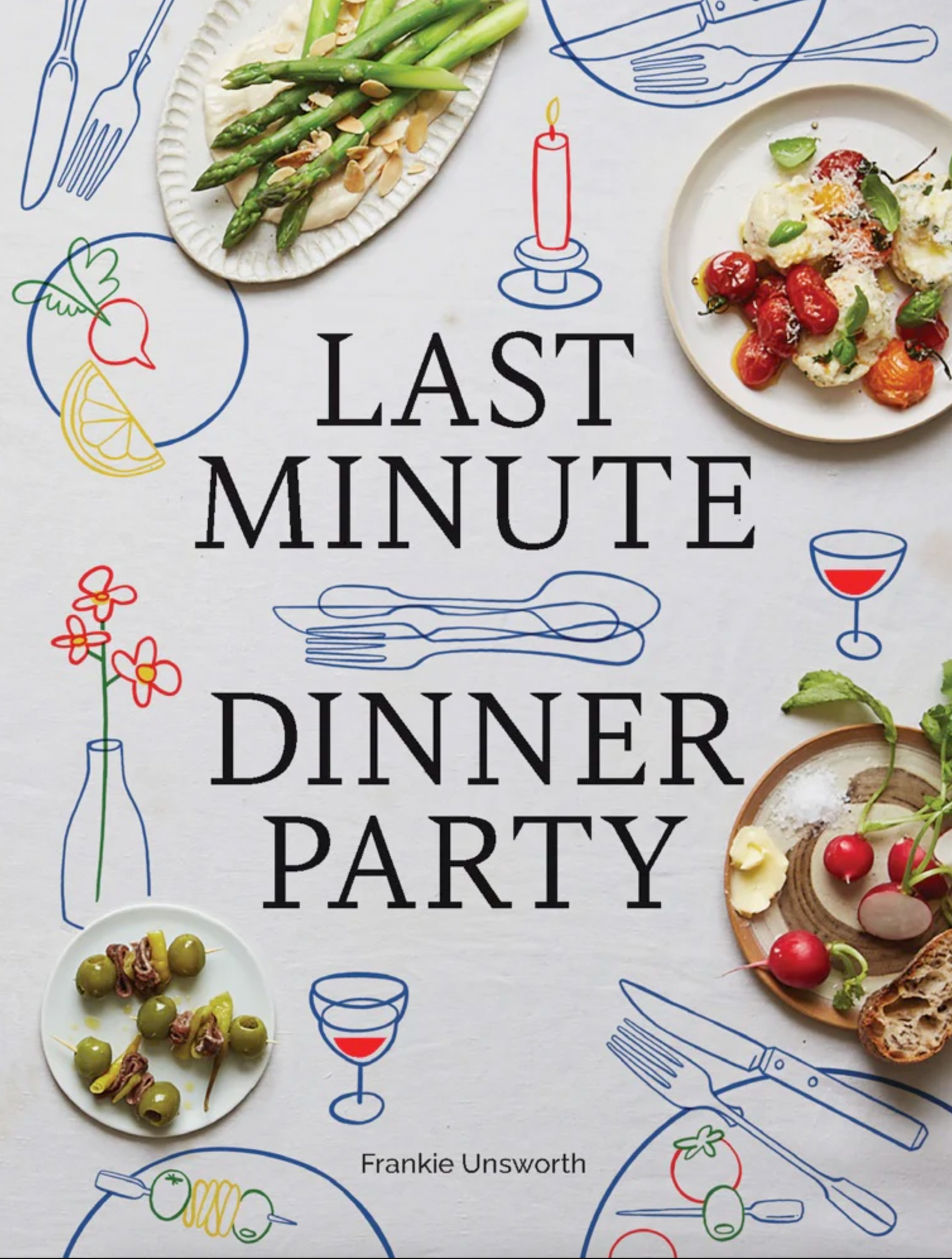 Last Minute Dinner Party