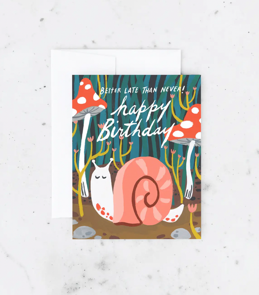 Belated Snail Birthday Card